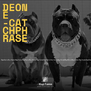 DeOne -CatchPhrase