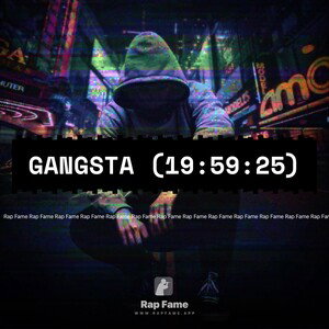 Gangsta (19:59:25)