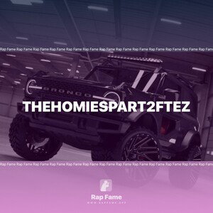 Thehomiespart2FTEz