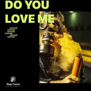  do you love me