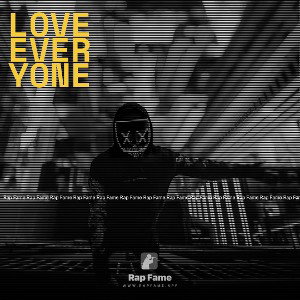 love everyone 