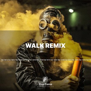 WALK REMIX 