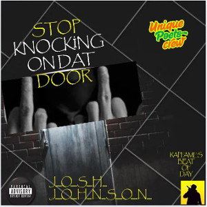 ((Stop))....Knocking on Dat Door Freestyle Track