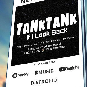 TaNkTaNk - If I Look Back MIX TH 2.24.2024