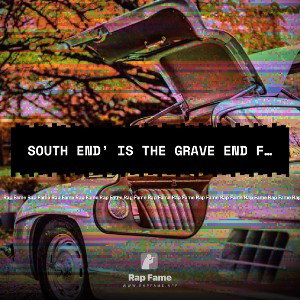 south end’ is the grave end freestyle one take