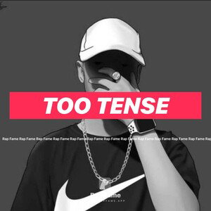 too tense
