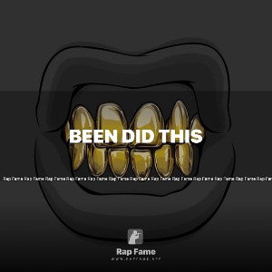 Been Did This
