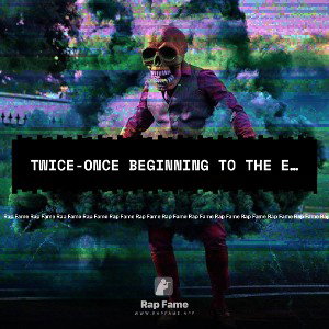 twice-once beginning to the end.