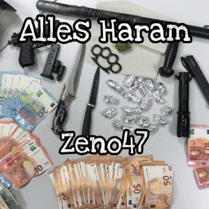 Alles Haram - Zeno47 (zenooficiall)