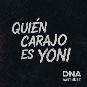 quien carajo es Yoni  