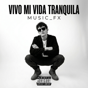 Vivo mi vida tranquila 