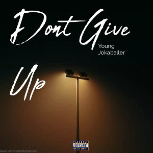 Don’t Give Up