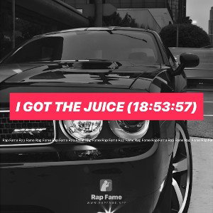 I got the Juice (18:53:57)
