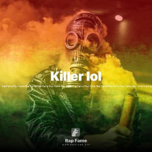 Killer lol