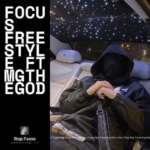 Focus freestyle ft Mgthegod 