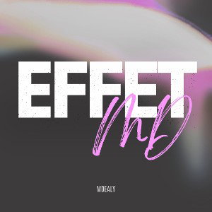 Effet MD(OfficialAudio)