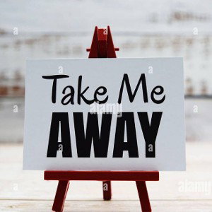 Take me Away