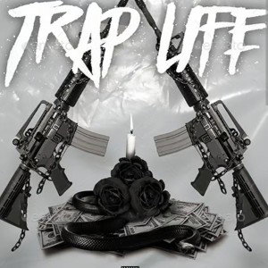 Trap Life 24/7 