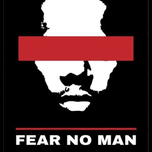 FEAR NO MAN 