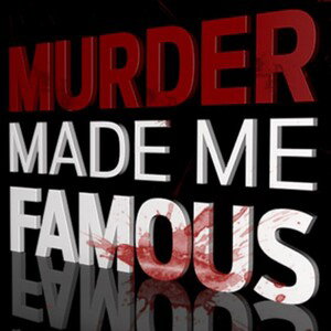 Murder Made Me Famous Part*2 