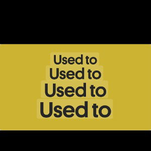 used to be 