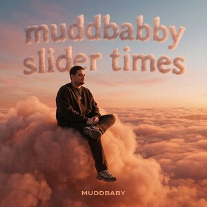muddbabby:slider times
