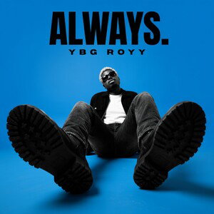 YBG Royy_Always 