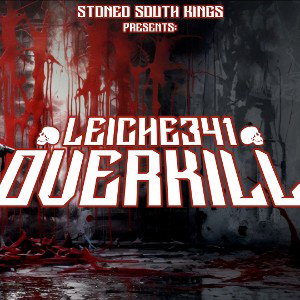 Leiche341 - Overkill 