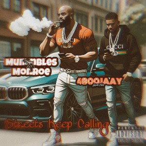 StreetsKeepCallingMummblesMonroex4800Jaay