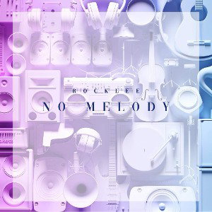 Rocklee - No Melody 