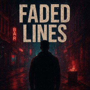 FADED LINES