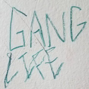 GANG LIFE
