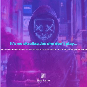 It’s me skrellaa Jae she don’t play hustle hard making moves in 210 slayin in da streets smoking on dat dirty dro puttin