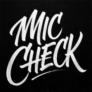 DRUPZ""MIC CHECK