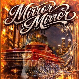 MIRROR MIRROR