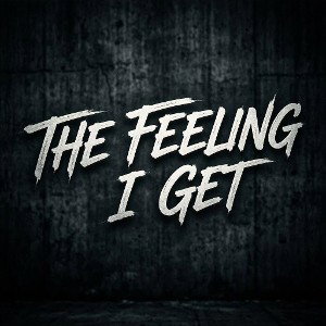 DRUPZ""THE FEELING I GET