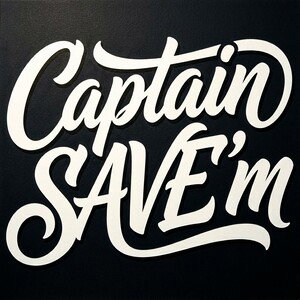 DRUPZ ""CAPTN, SAVE'm
