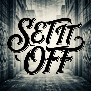 DRUPZ""SET IT OFF