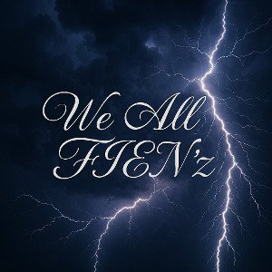 DRUPZ""WE ALL FIEN'z (in this life)