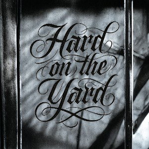 DRUPZ""HARD ON THE YARD