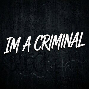 DRUPZ""MOMMA IM A CRIMINAL 