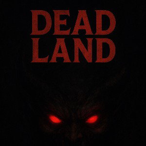 Dead Land [Prod. ANGRXN]