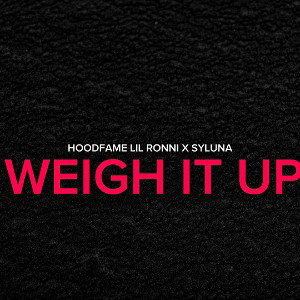 HoodFame Lil Ronnie X Syluna "