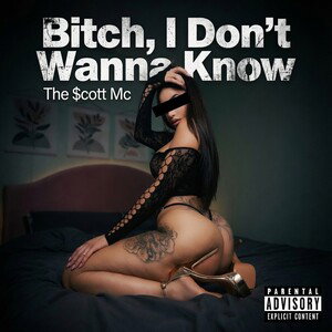 Bitch, I Don't Wanna Know [Prod. by COBRA]