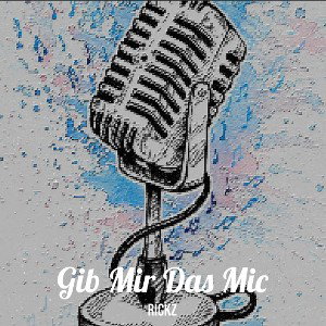 Gib Mir Das Mic