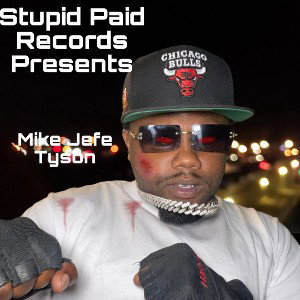 Mike Jefe - Tyson