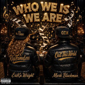 WHO WE IS, WE ARE