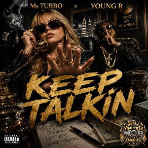 KEEP TALKIN