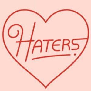 HATERS!🤣