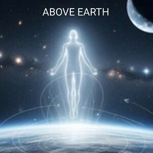 ABOVE EARTH 🌍
